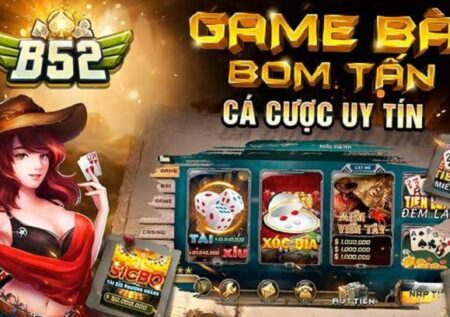 Tham gia các slot game nổ hũ trực tuyến tại nhà cái B52