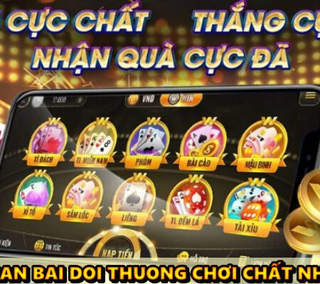 Tai game than bai doi thuong chơi chất như nước cất