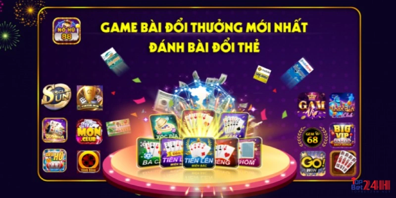 game đánh bài đổi thưởng mới nhất