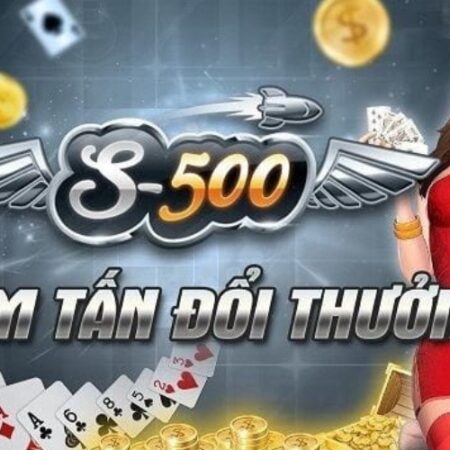 S500 game bài đổi thưởng uy tín số 1 – Bạn khó có thể chối từ