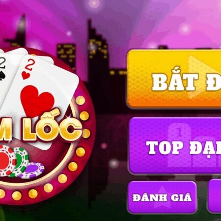 Lốc online, topbet chỉ cách chơi lốc ăn tiền tỷ lệ 96%