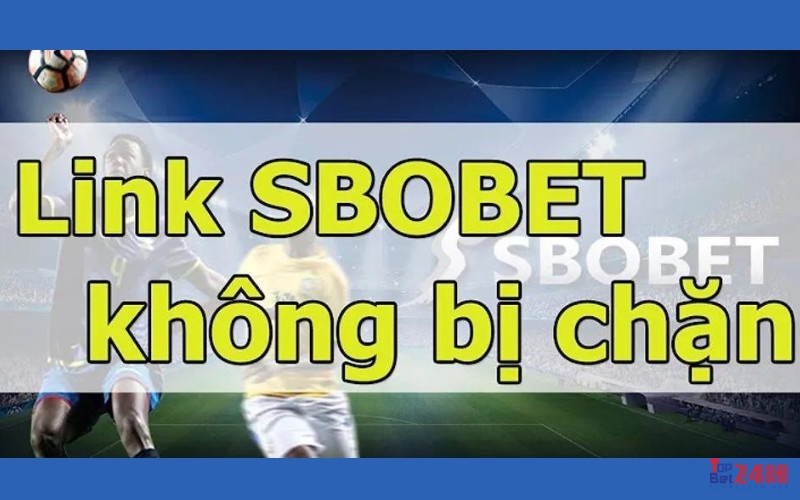  vao sbobet khong bi chan