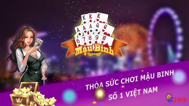 Topbet24h chia sẻ các địa điểm chơi Mậu Binh chất lượng