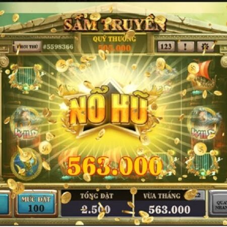 Nổ hũ Sấm Truyền – Kinh nghiệm chơi game Nổ hũ thắng lớn