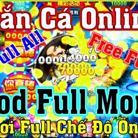 Bắn Cá Hack Full Tiền: Trải Nghiệm Phiêu Lưu Không Giới Hạn