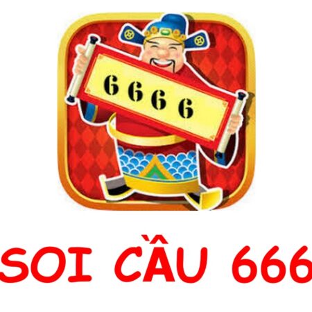 Soi cầu 6666 – Phương pháp soi cầu hiệu quả được ưa chuộng