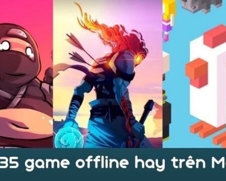 Game offline mobile: Top 5 trò chơi không internet yêu thích nhất