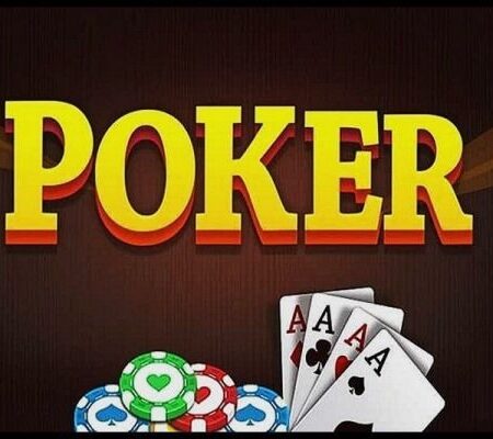 Cách chơi bài Poker chi tiết và đơn giản dành cho tân thủ