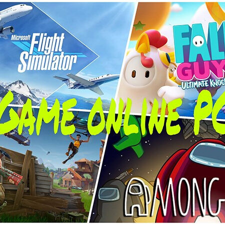 Chơi game trực tuyến trên PC: Hướng dẫn cách chơi 2025