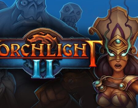 Game Torchlight II – Trải nghiệm lối chơi ARPG đỉnh cao