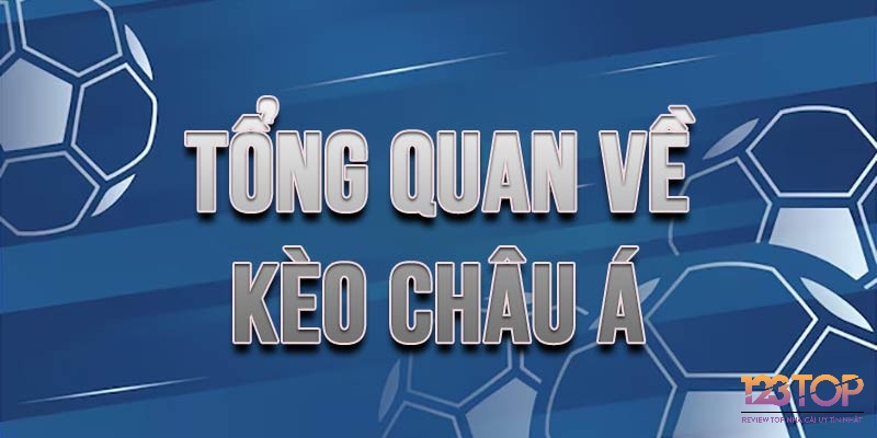 Kèo châu Á tạo thế cân bằng cho trận đấu, biến mỗi ván cược trở thành cuộc đấu trí đầy hấp dẫn