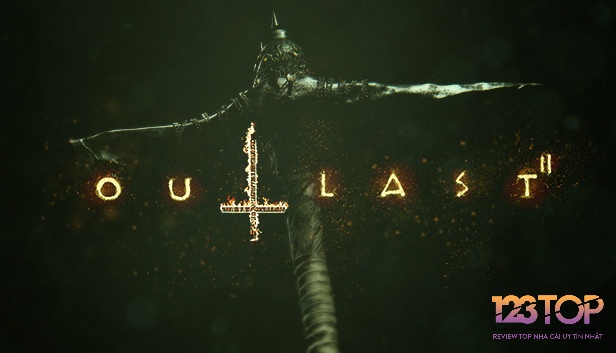 Game Outlast 2 là một trò chơi kinh dị rùng rợn đình đám với những giây phút gây ám ảnh