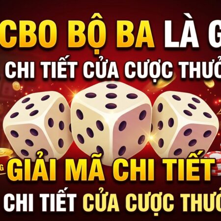 Sicbo bộ ba là gì? Giải mã chi tiết cửa cược thưởng lớn